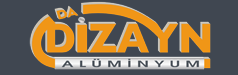 DİZAYN ALÜMİNYUM
